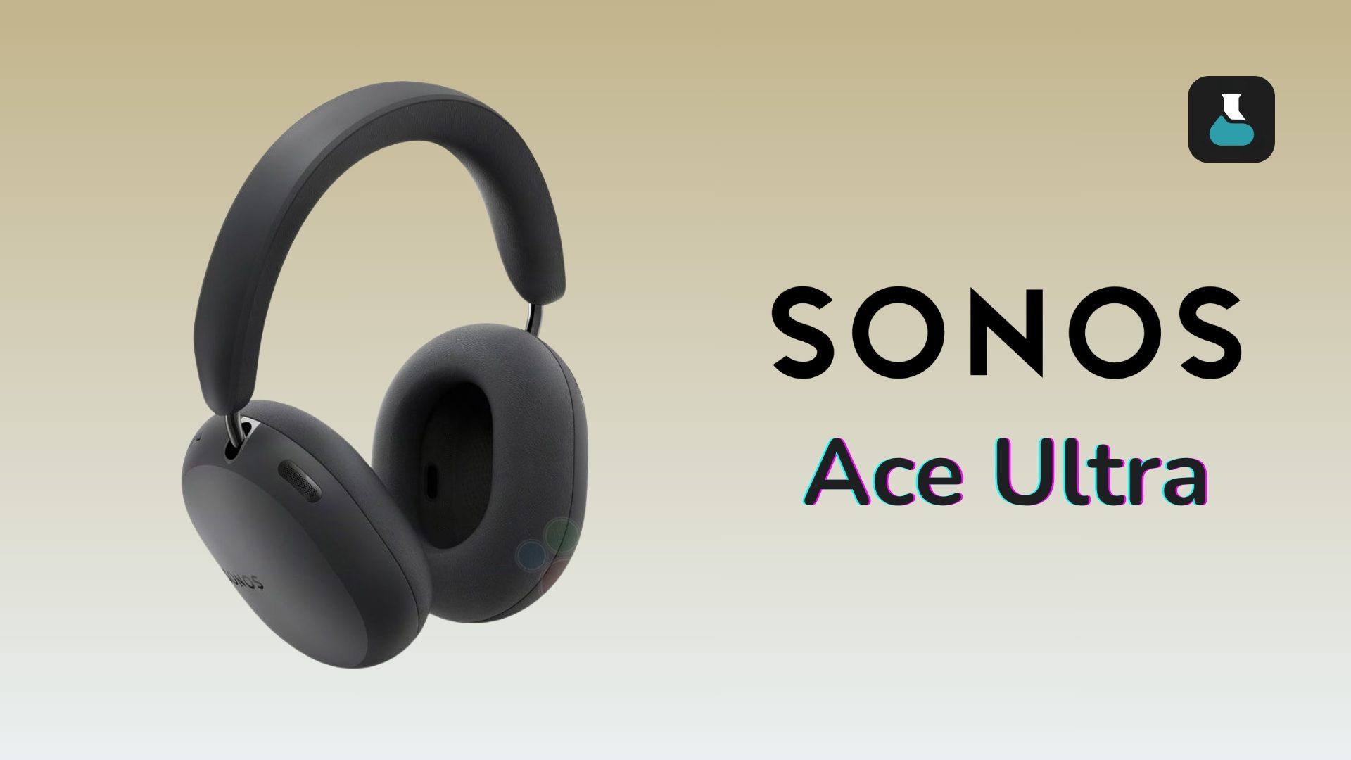 Sonos готовит к выпуску наушники Sonos Ace Ultra