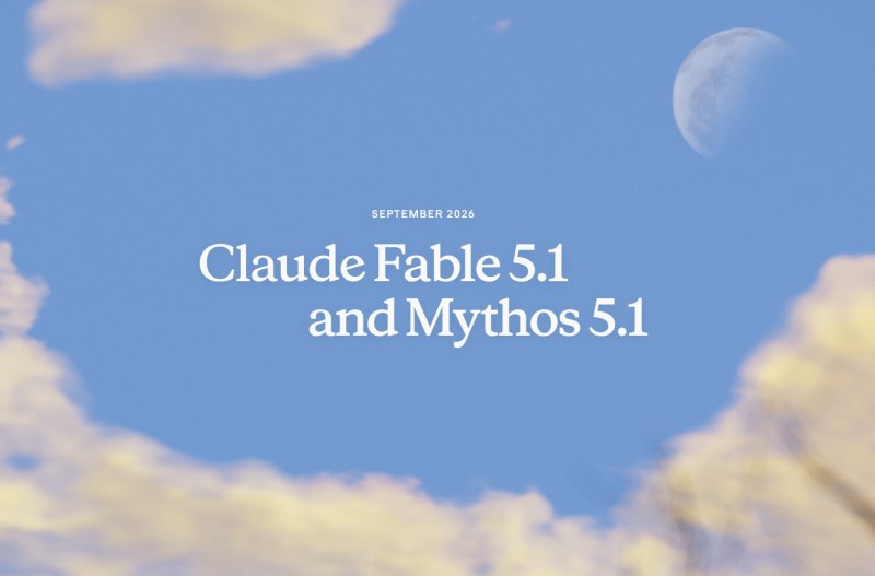 Anthropic выпустила Claude Fable 5.1 и Mythos 5.1