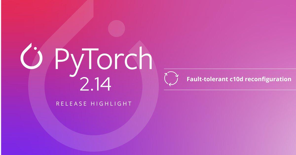 PyTorch 2.14 внедряет fault tolerance для распределенного обучения