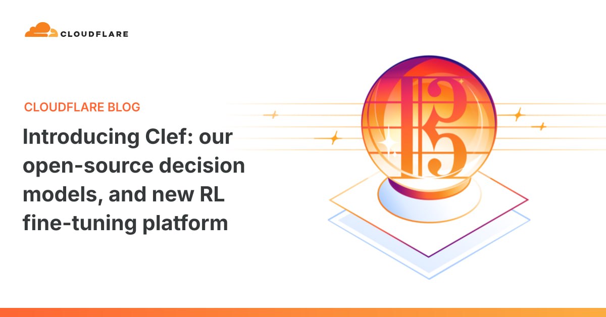 Cloudflare выпустила открытые модели Clef и Clef-flash для принятия решений